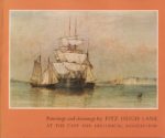 Paintings and Drawings by Fitz Hugh Lane.