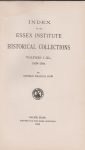 Index to the Essex Institute Historical Collections.