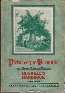 Picturesque Bermuda. Bushells Handbook