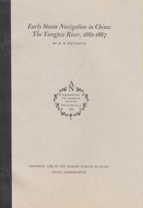 American Steam Navigation in China. 1861-1867.