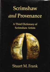 Scrimshaw and Provenance.