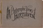 Photographic Views of Fairhaven.