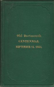 Centennial Celebration. Proceedings in Connection with the Celebration at New Bedford