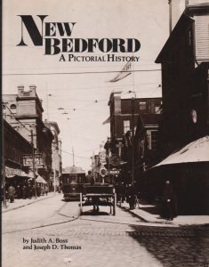 New Bedford. A Pictorial History.